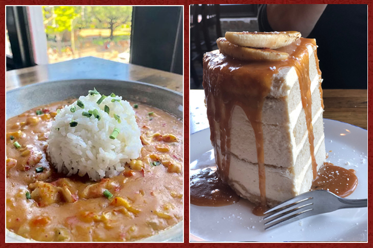 Landry Seafoods famous Crawfish étouffée and Bananas Foster Cake